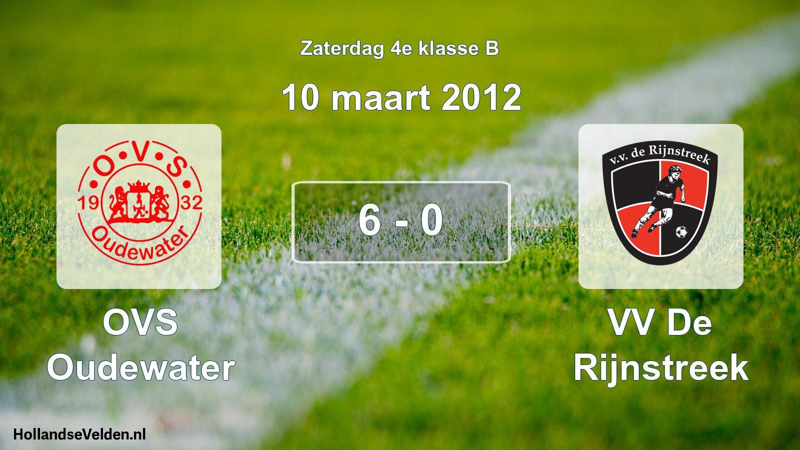 Total number of matches played: OVS Oudewater - VV De Rijnstreek 6 - 0 (10 March 2012)