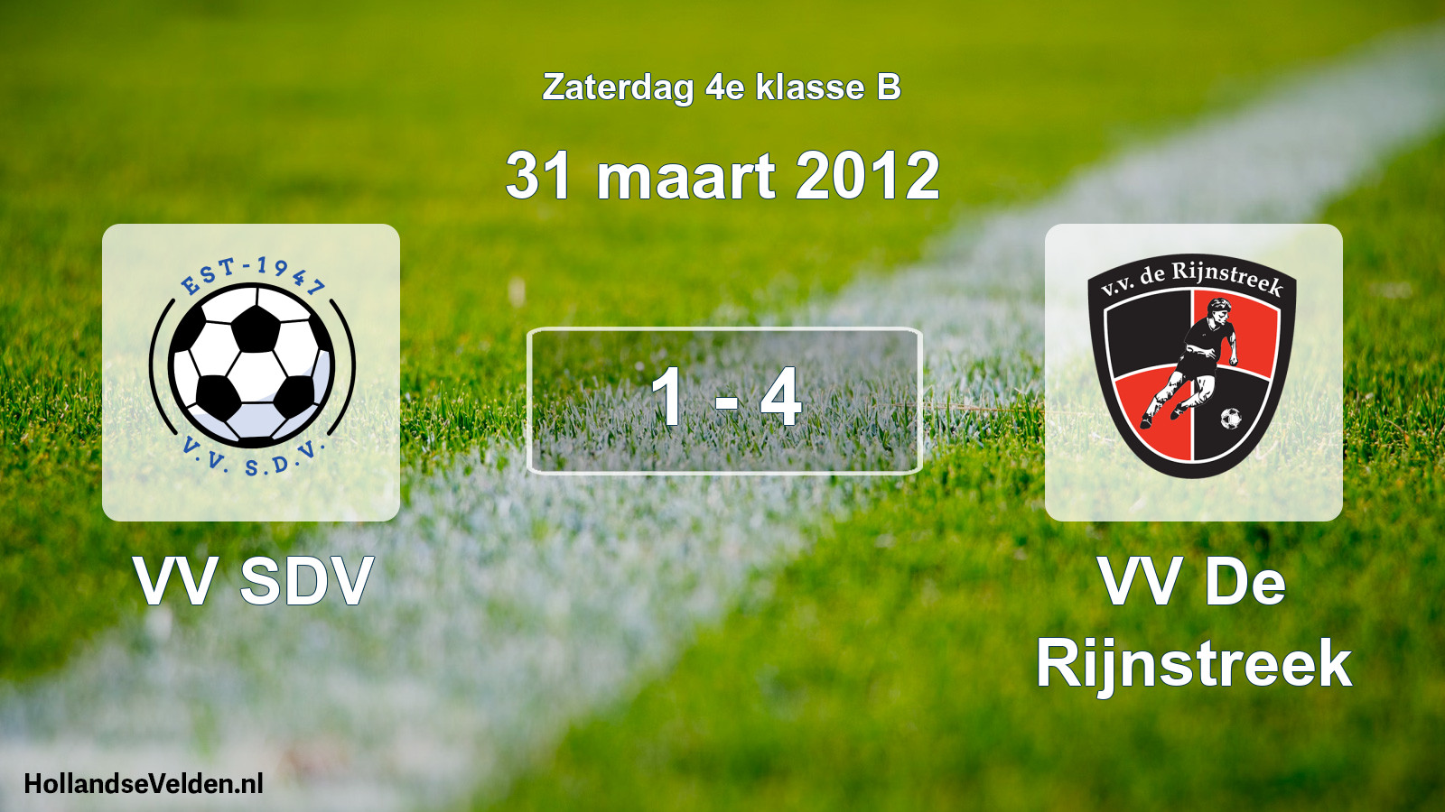 Total number of matches played: VV SDV - VV De Rijnstreek 1 - 4 (31 March 2012)