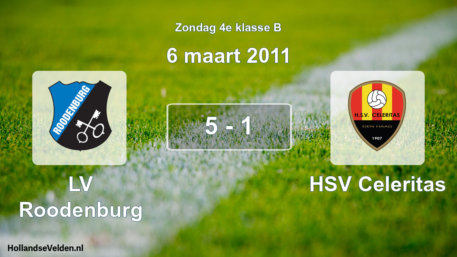 Gespeelde wedstrijd: LV Roodenburg - HSV Celeritas 5 - 1 (6 maart 2011)