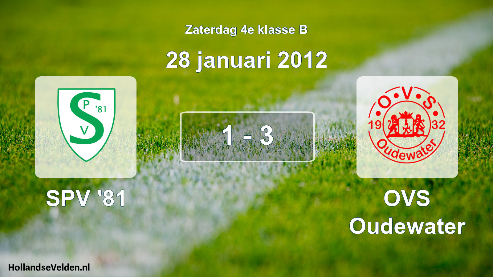 Total number of matches played: SPV '81 - OVS Oudewater 1 - 3 (28 January 2012)