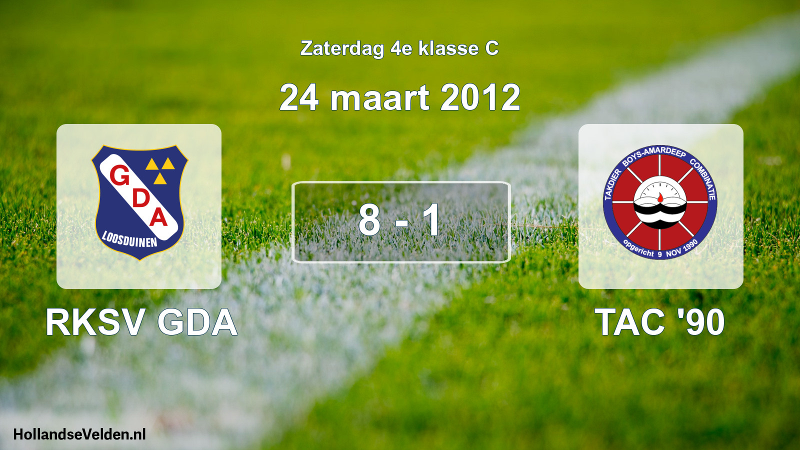 Total number of matches played: RKSV GDA - TAC '90 8 - 1 (24 March 2012)