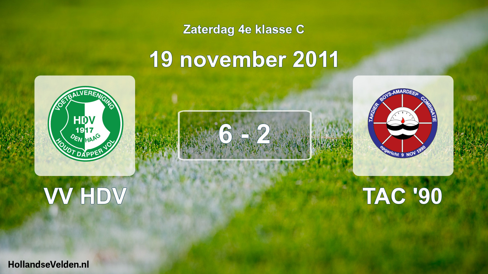 Total number of matches played: VV HDV - TAC '90 6 - 2 (19 November 2011)