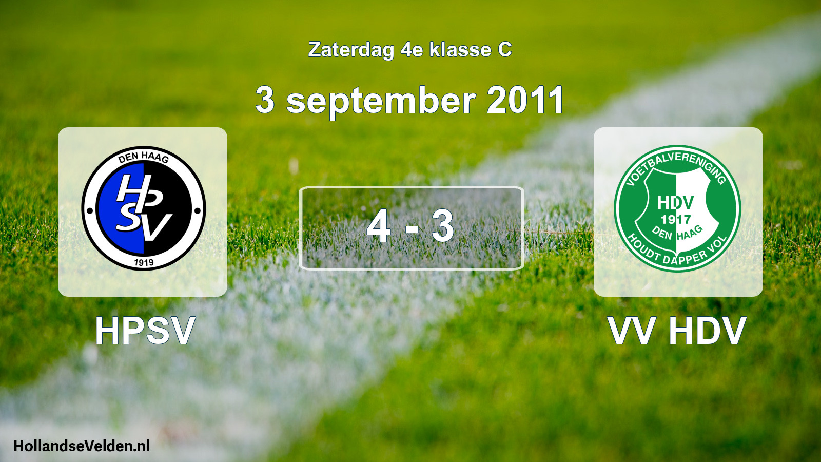 Total number of matches played: HPSV - VV HDV 4 - 3 (3 September 2011)