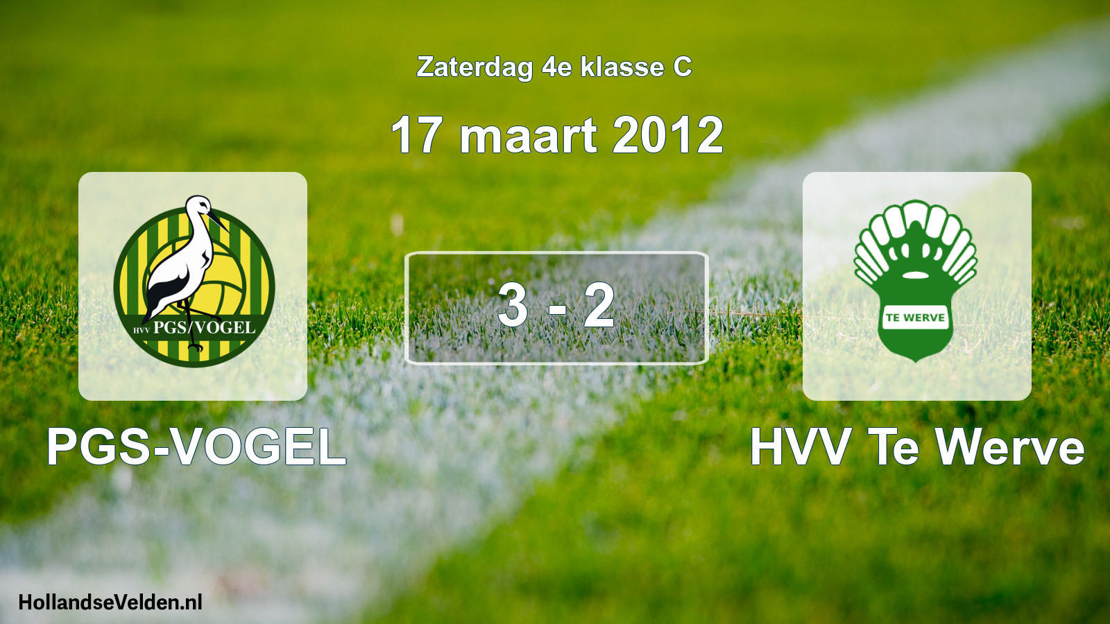 Total number of matches played: PGS-VOGEL - HVV Te Werve 3 - 2 (17 March 2012)