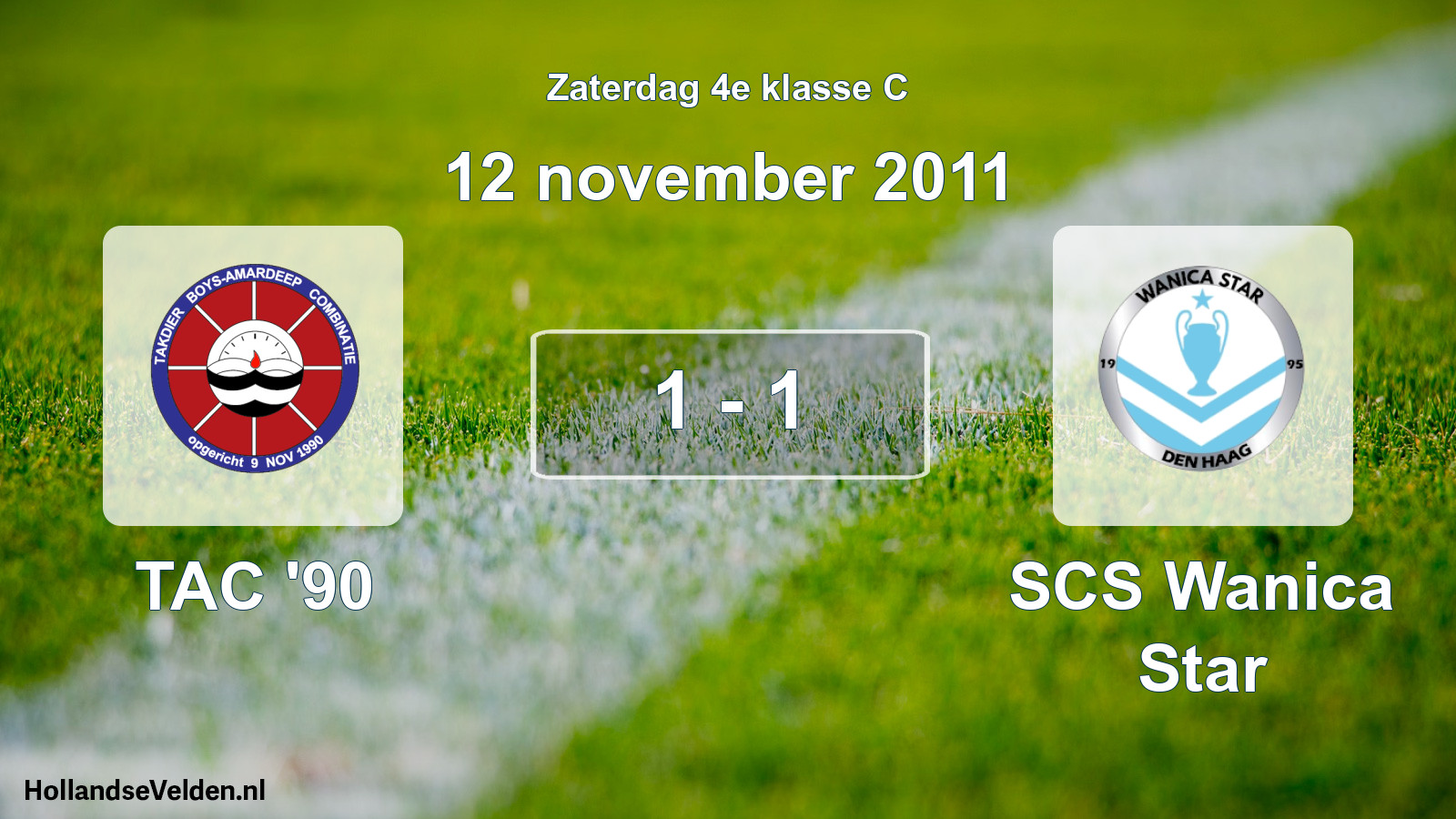Total number of matches played: TAC '90 - SCS Wanica Star 1 - 1 (12 November 2011)