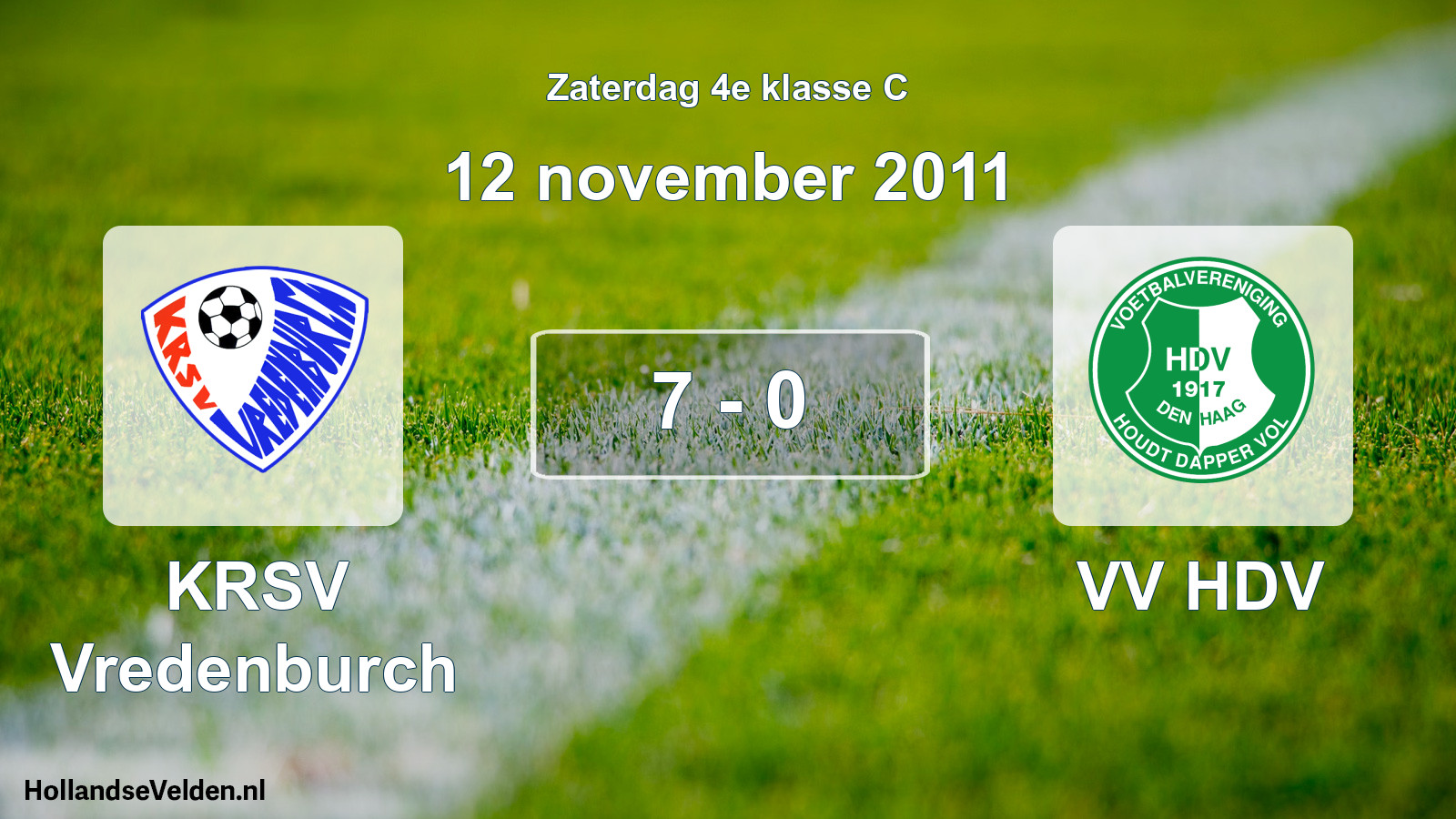 Total number of matches played: KRSV Vredenburch - VV HDV 7 - 0 (12 November 2011)