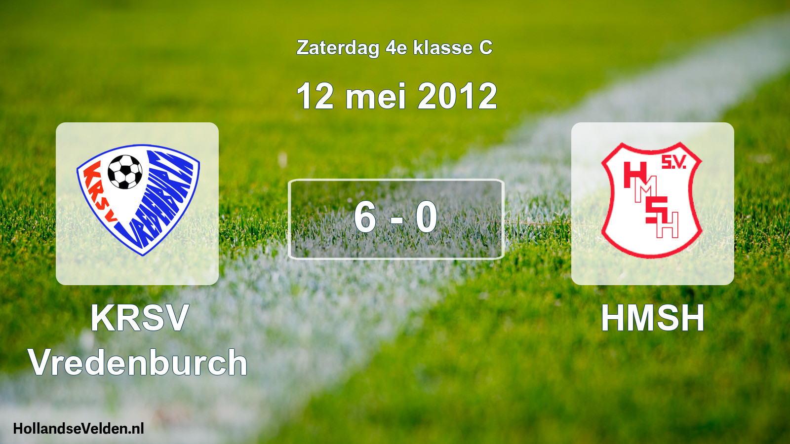 Total number of matches played: KRSV Vredenburch - HMSH 6 - 0 (12 May 2012)