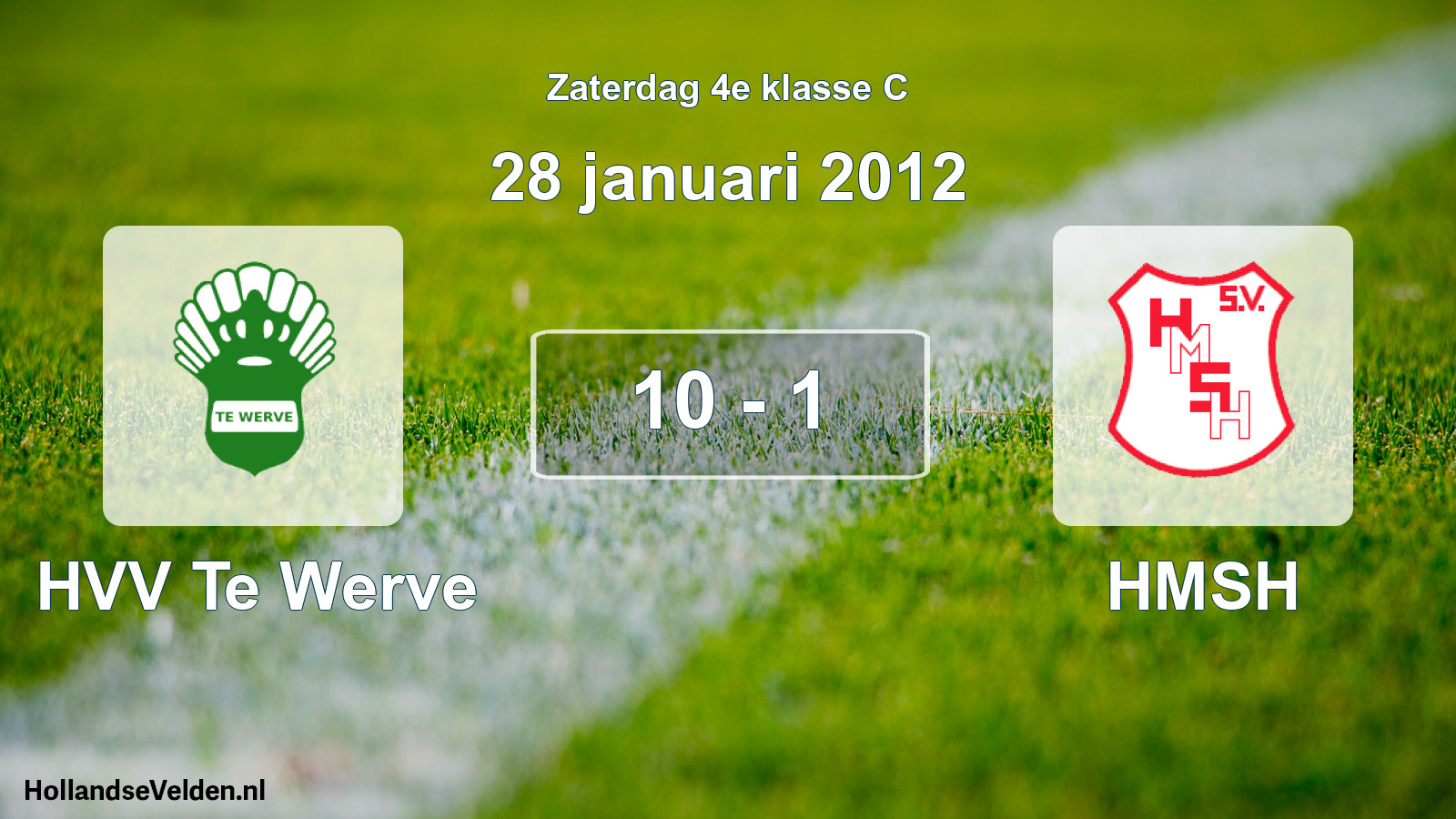 Total number of matches played: HVV Te Werve - HMSH 10 - 1 (28 January 2012)