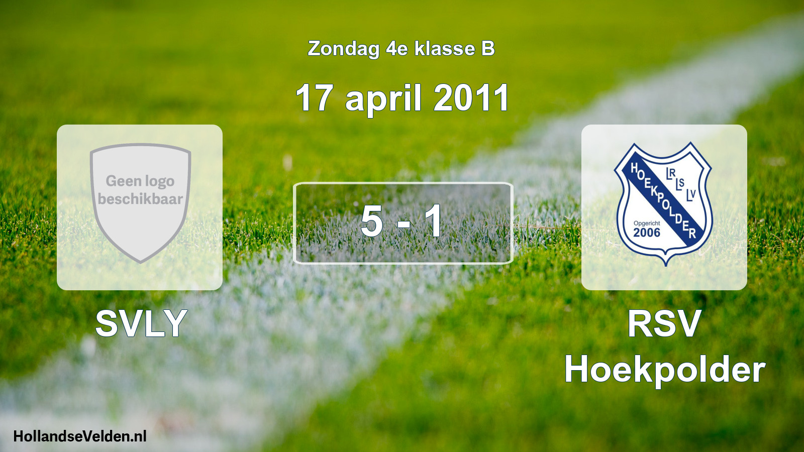 Total number of matches played: SVLY - RSV Hoekpolder 5 - 1 (17 April 2011)