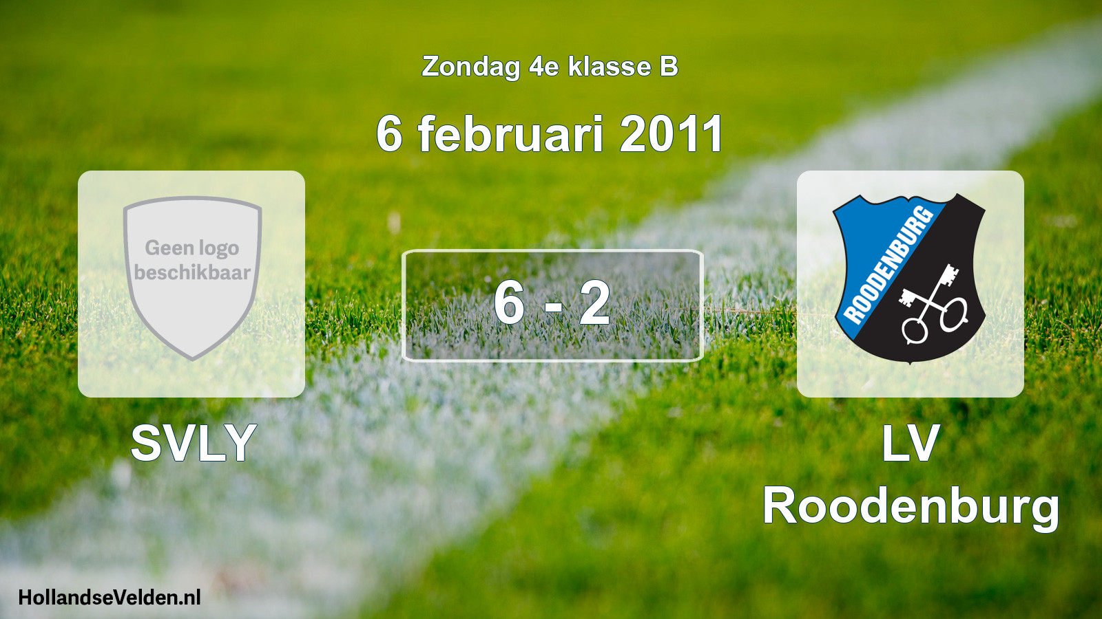 Total number of matches played: SVLY - LV Roodenburg 6 - 2 (6 February 2011)