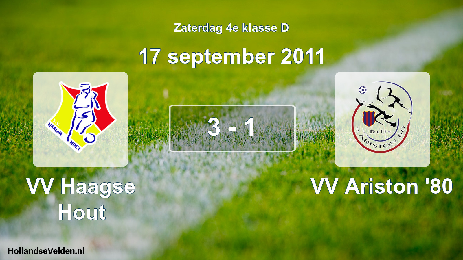 Total number of matches played: VV Haagse Hout - VV Ariston '80 3 - 1 (17 September 2011)