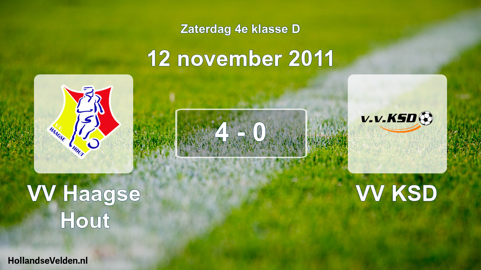 Total number of matches played: VV Haagse Hout - VV KSD 4 - 0 (12 November 2011)