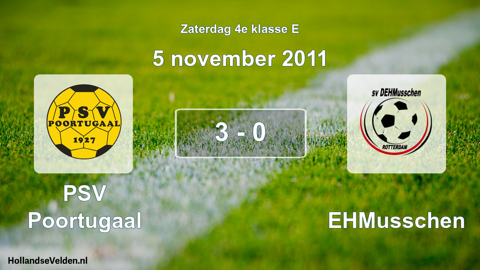 Total number of matches played: PSV Poortugaal - DEHMusschen 3 - 0 (5 November 2011)