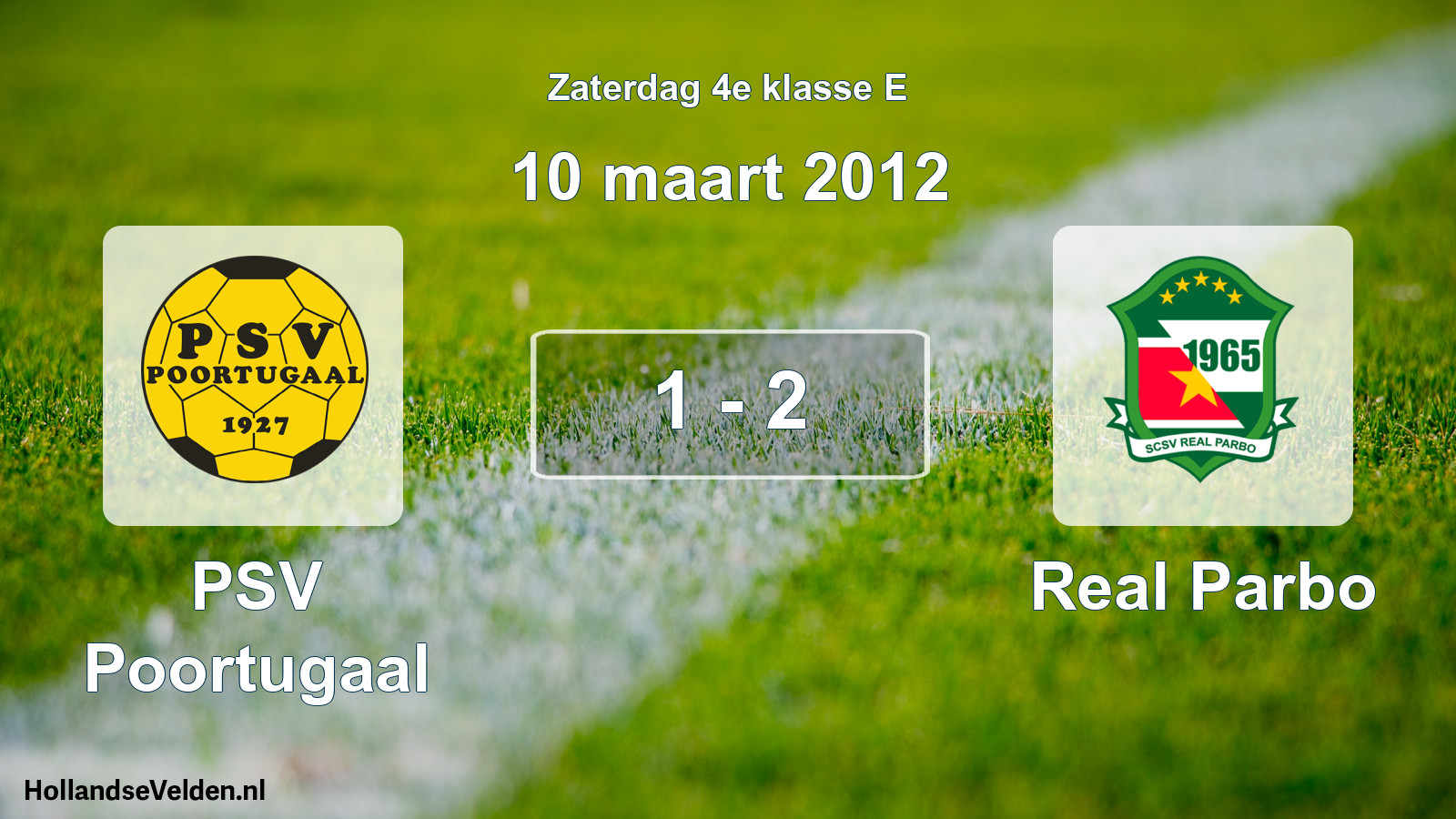 Total number of matches played: PSV Poortugaal - Real Parbo 1 - 2 (10 March 2012)