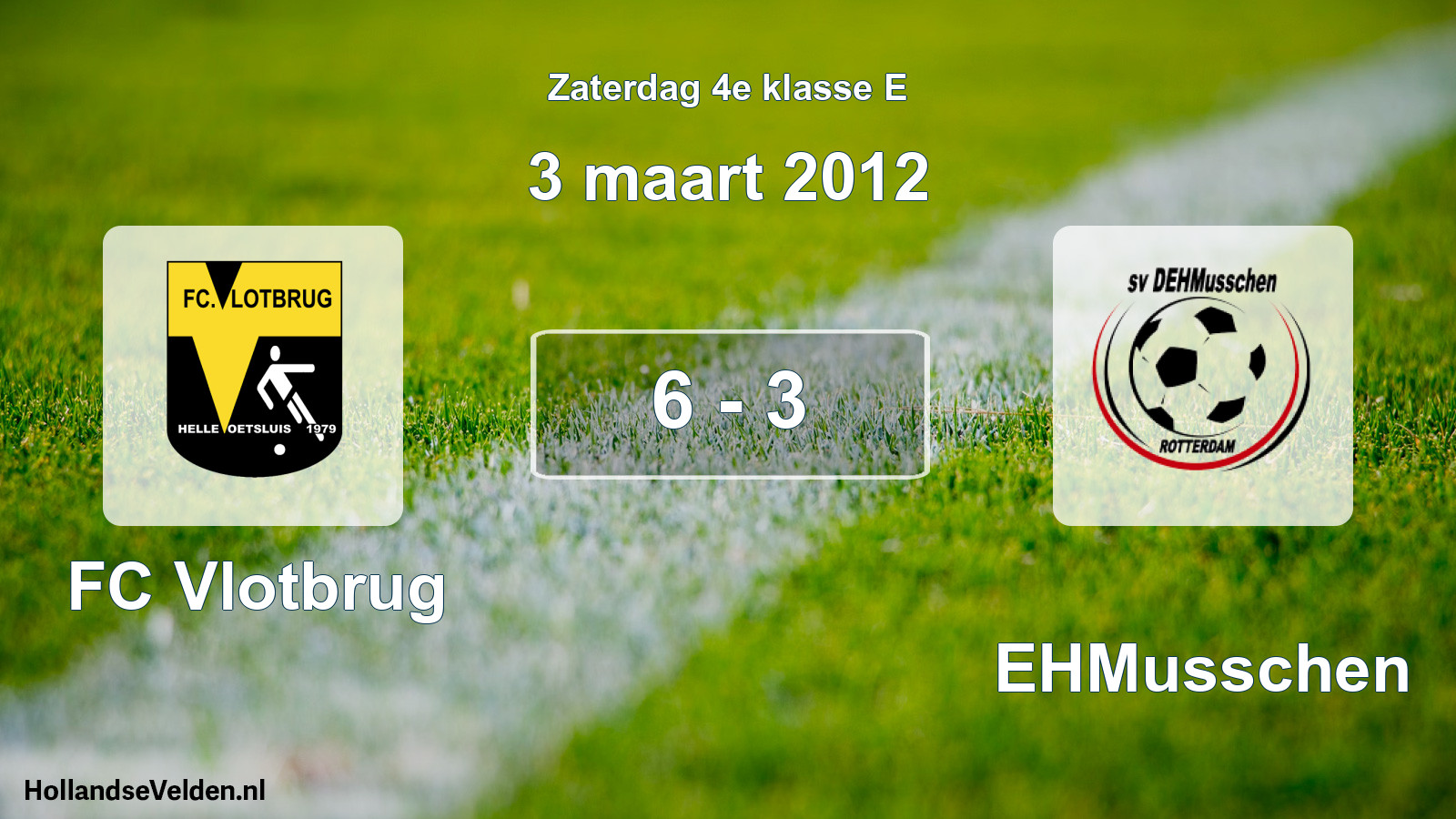 Total number of matches played: FC Vlotbrug - DEHMusschen 6 - 3 (3 March 2012)