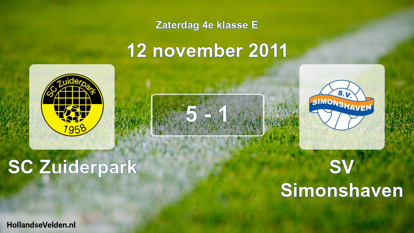 Total number of matches played: SC Zuiderpark - SV Simonshaven 5 - 1 (12 November 2011)