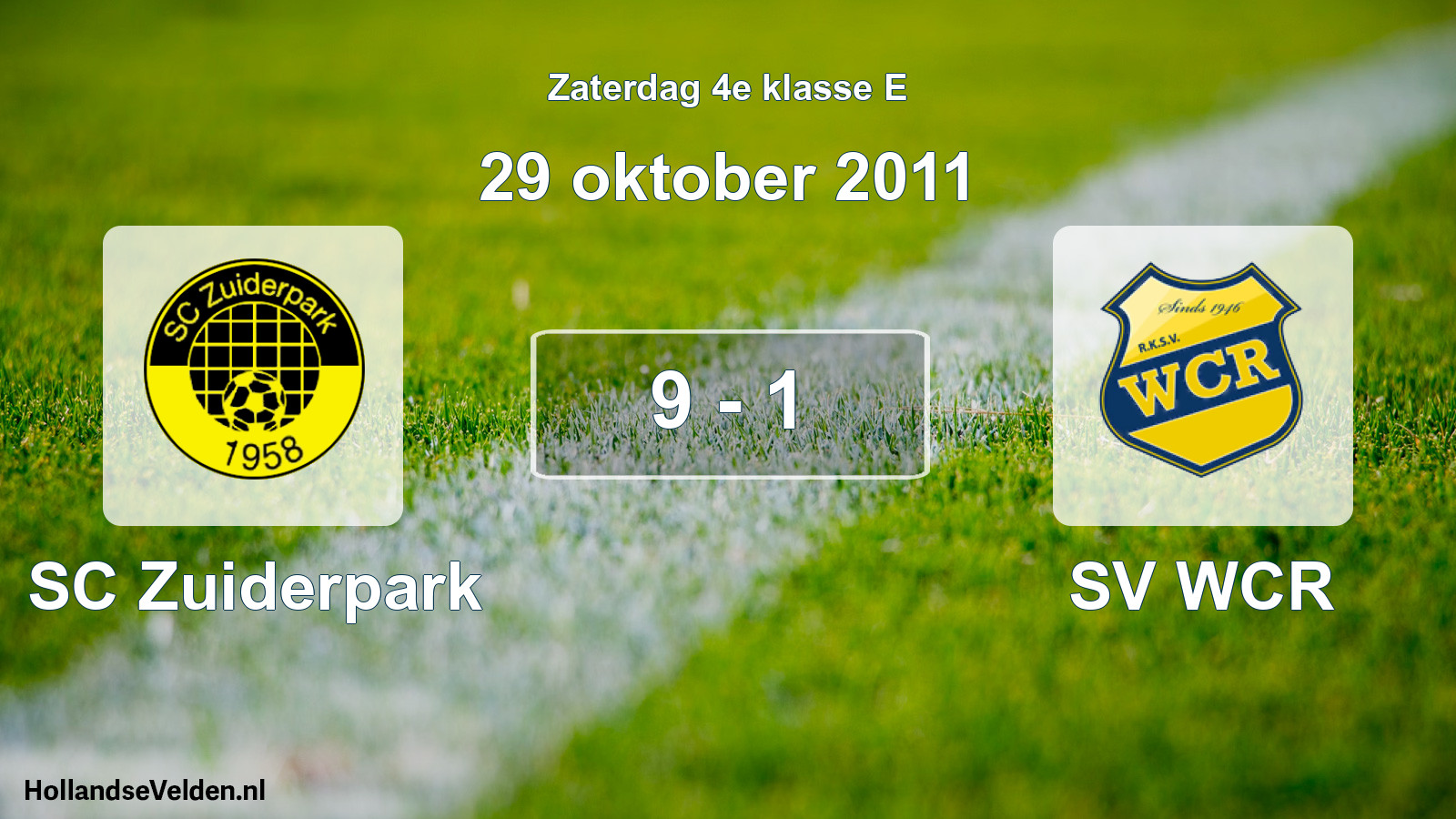 Total number of matches played: SC Zuiderpark - SV WCR 9 - 1 (29 October 2011)