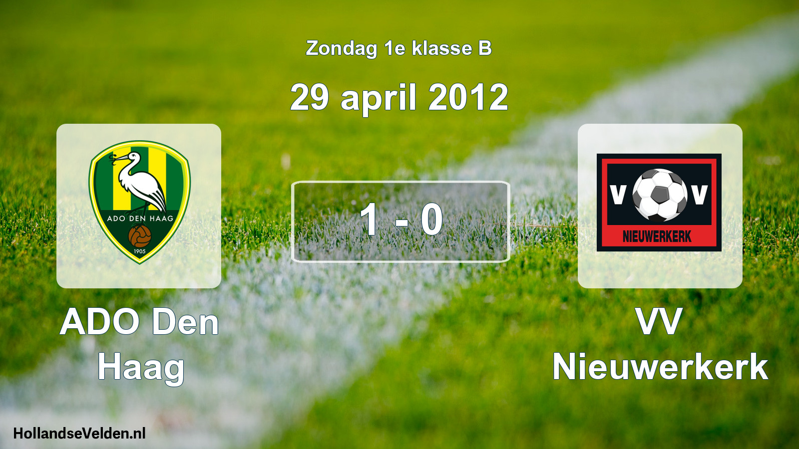 Total number of matches played: ADO Den Haag - VV Nieuwerkerk 1 - 0 (29 April 2012)