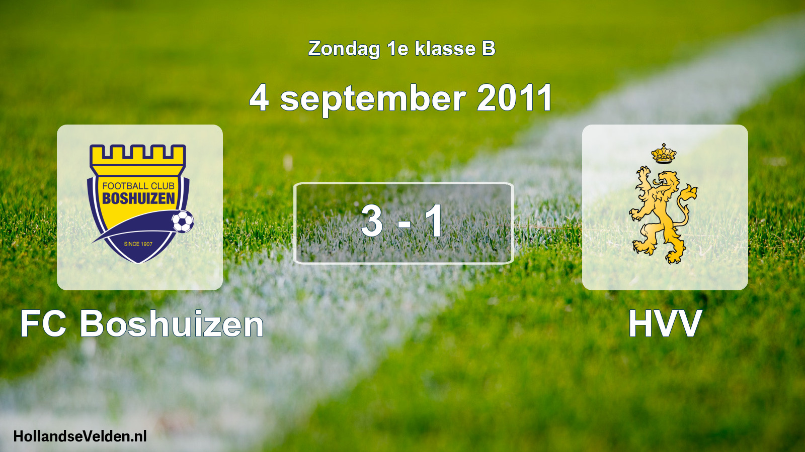 Total number of matches played: FC Boshuizen - HVV 3 - 1 (4 September 2011)