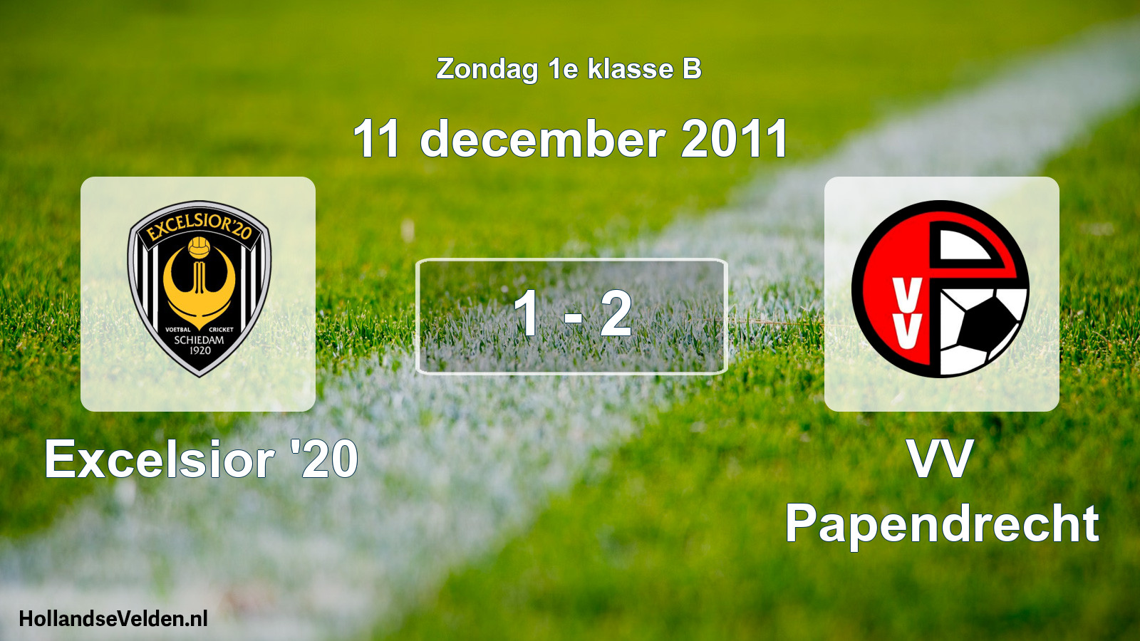 Total number of matches played: Excelsior '20 - VV Papendrecht 1 - 2 (11 December 2011)