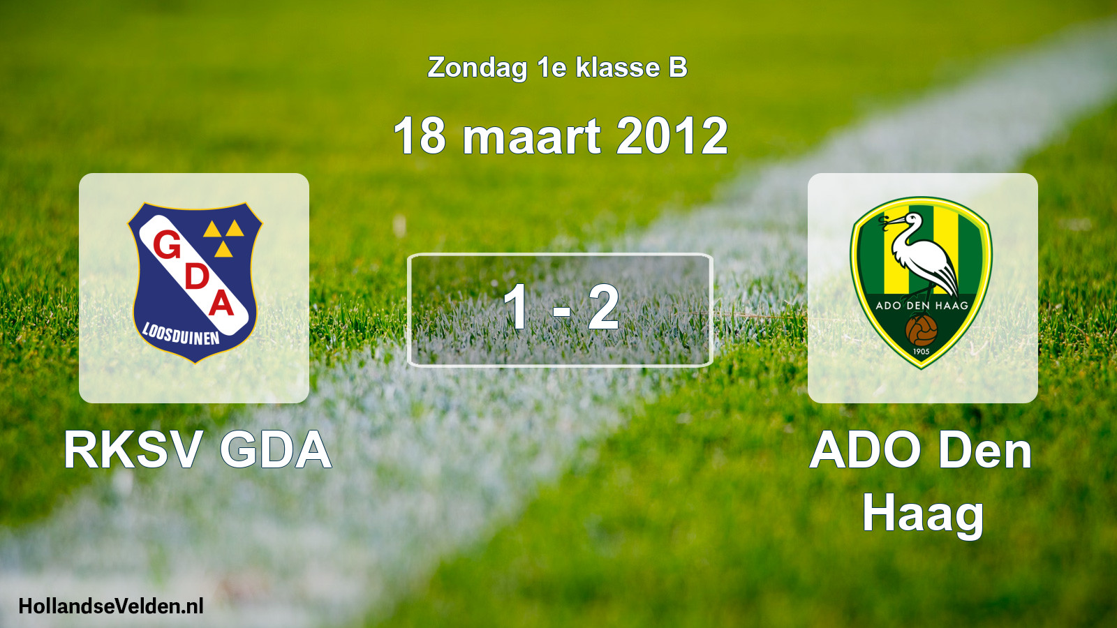 Total number of matches played: RKSV GDA - ADO Den Haag 1 - 2 (18 March 2012)