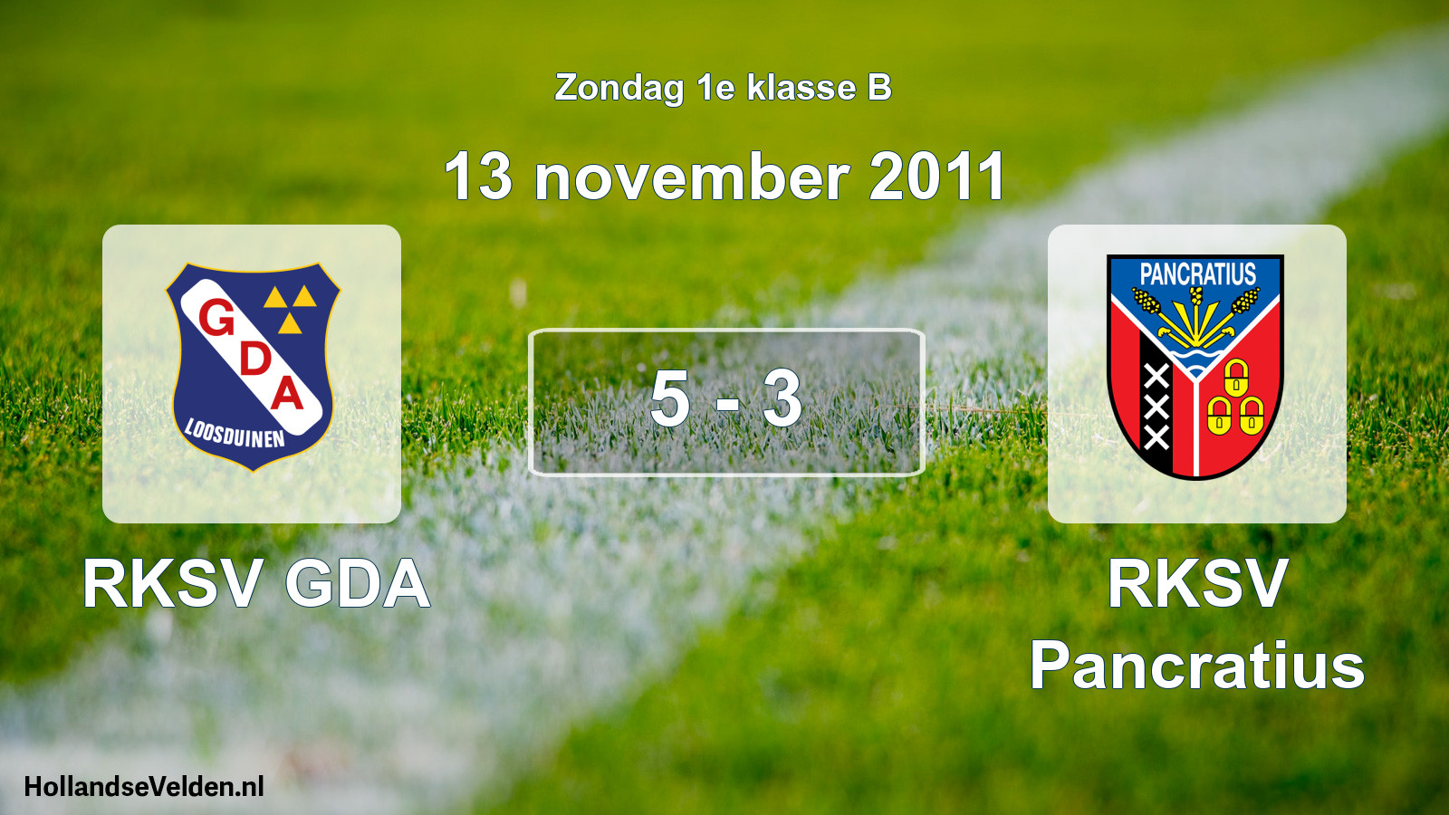 Total number of matches played: RKSV GDA - RKSV Pancratius 5 - 3 (13 November 2011)