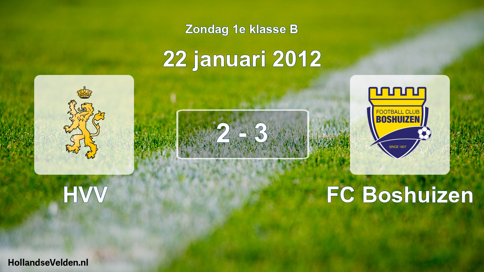 Total number of matches played: HVV - FC Boshuizen 2 - 3 (22 January 2012)