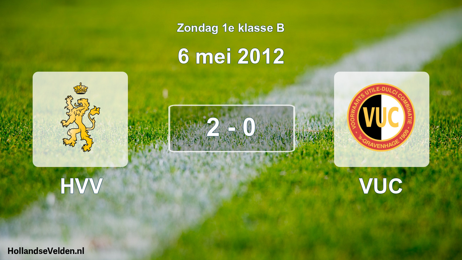 Total number of matches played: HVV - VUC 2 - 0 (6 May 2012)