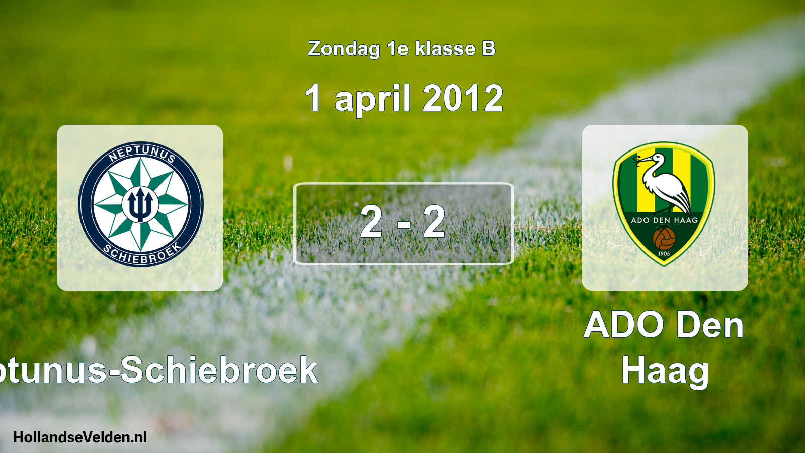Total number of matches played: Neptunus-Schiebroek - ADO Den Haag 2 - 2 (1 April 2012)