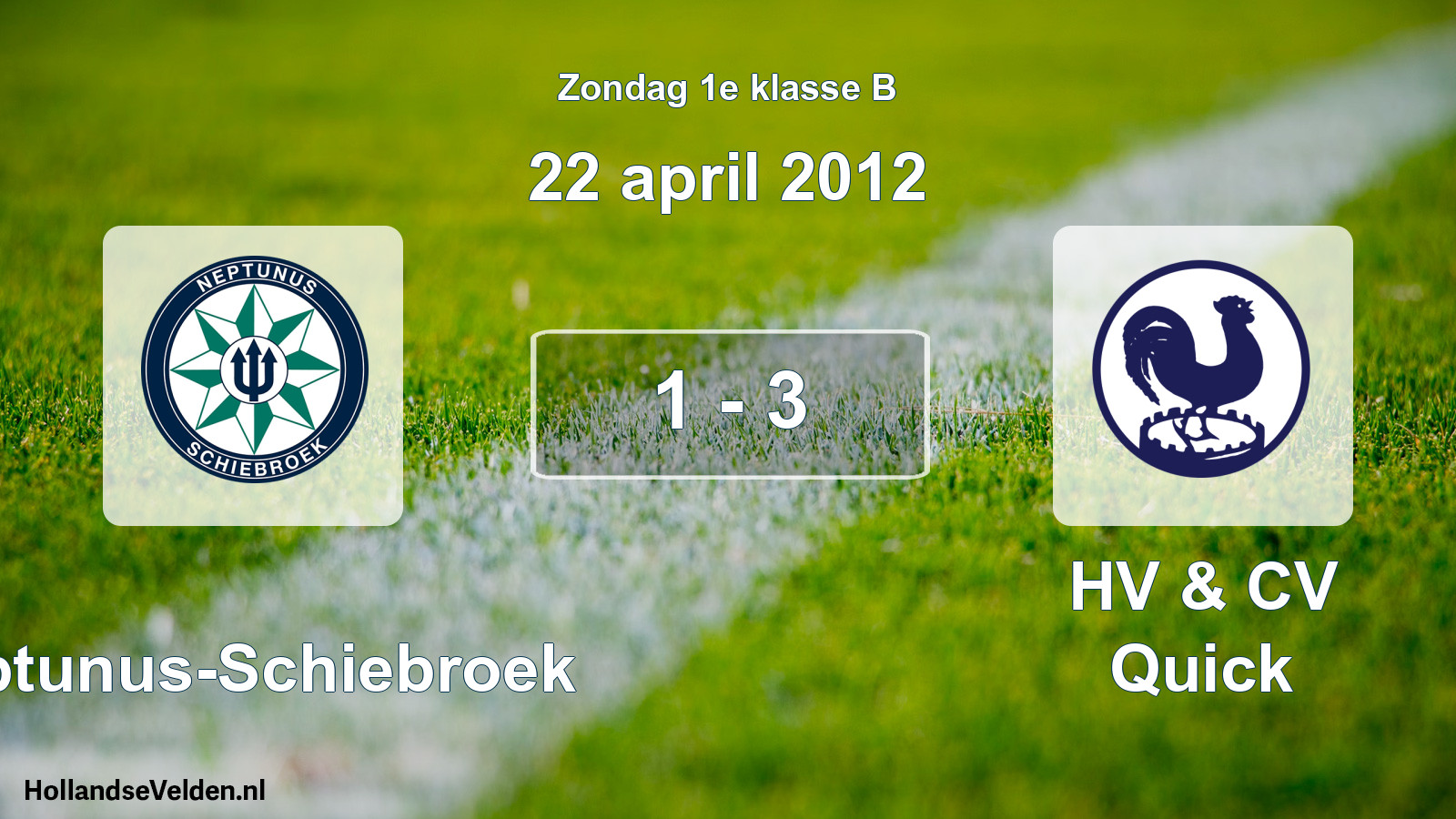 Total number of matches played: Neptunus-Schiebroek - HV & CV Quick 1 - 3 (22 April 2012)