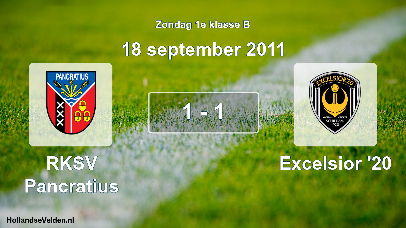 Total number of matches played: RKSV Pancratius - Excelsior '20 1 - 1 (18 September 2011)
