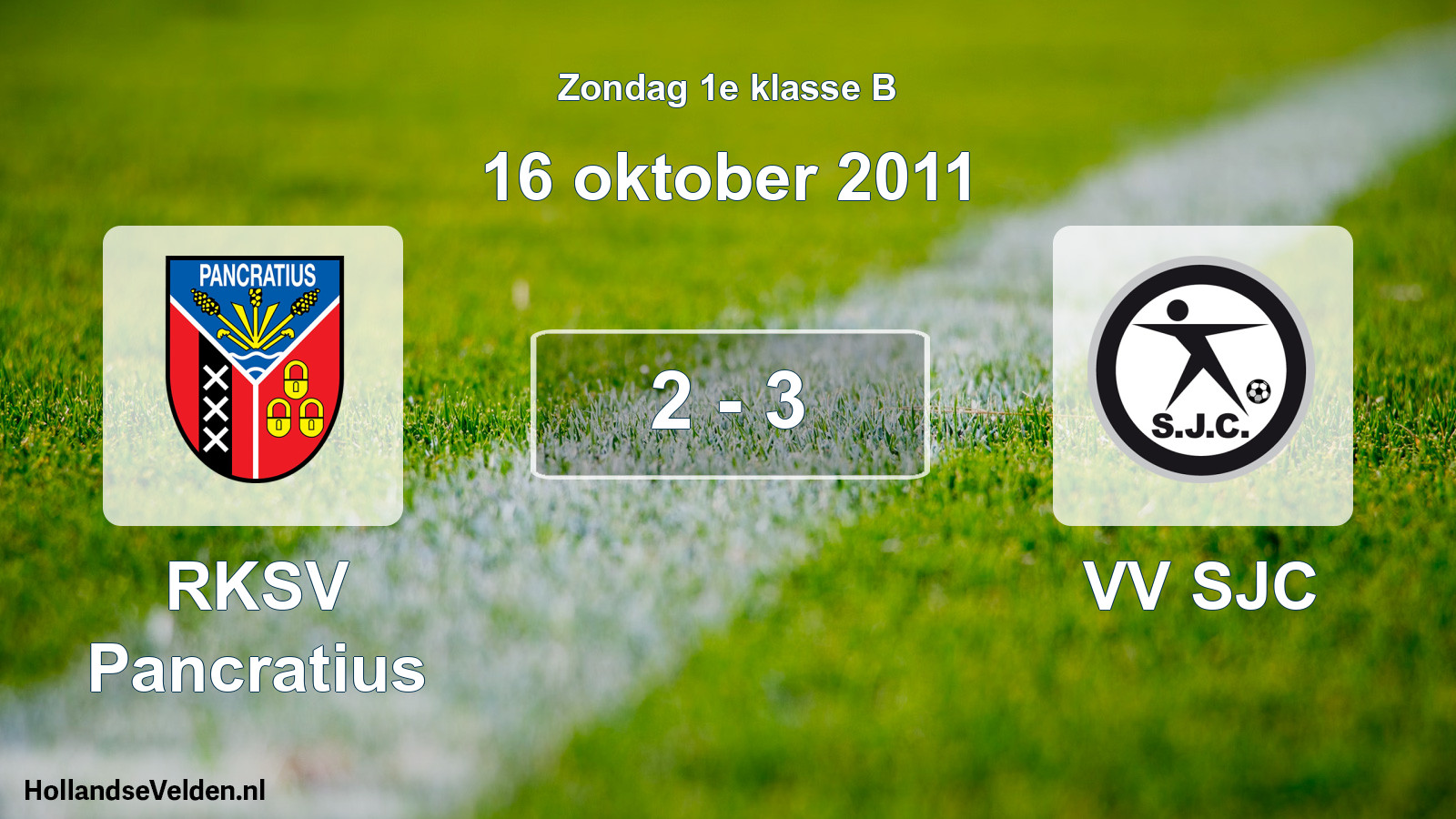 Total number of matches played: RKSV Pancratius - VV SJC 2 - 3 (16 October 2011)