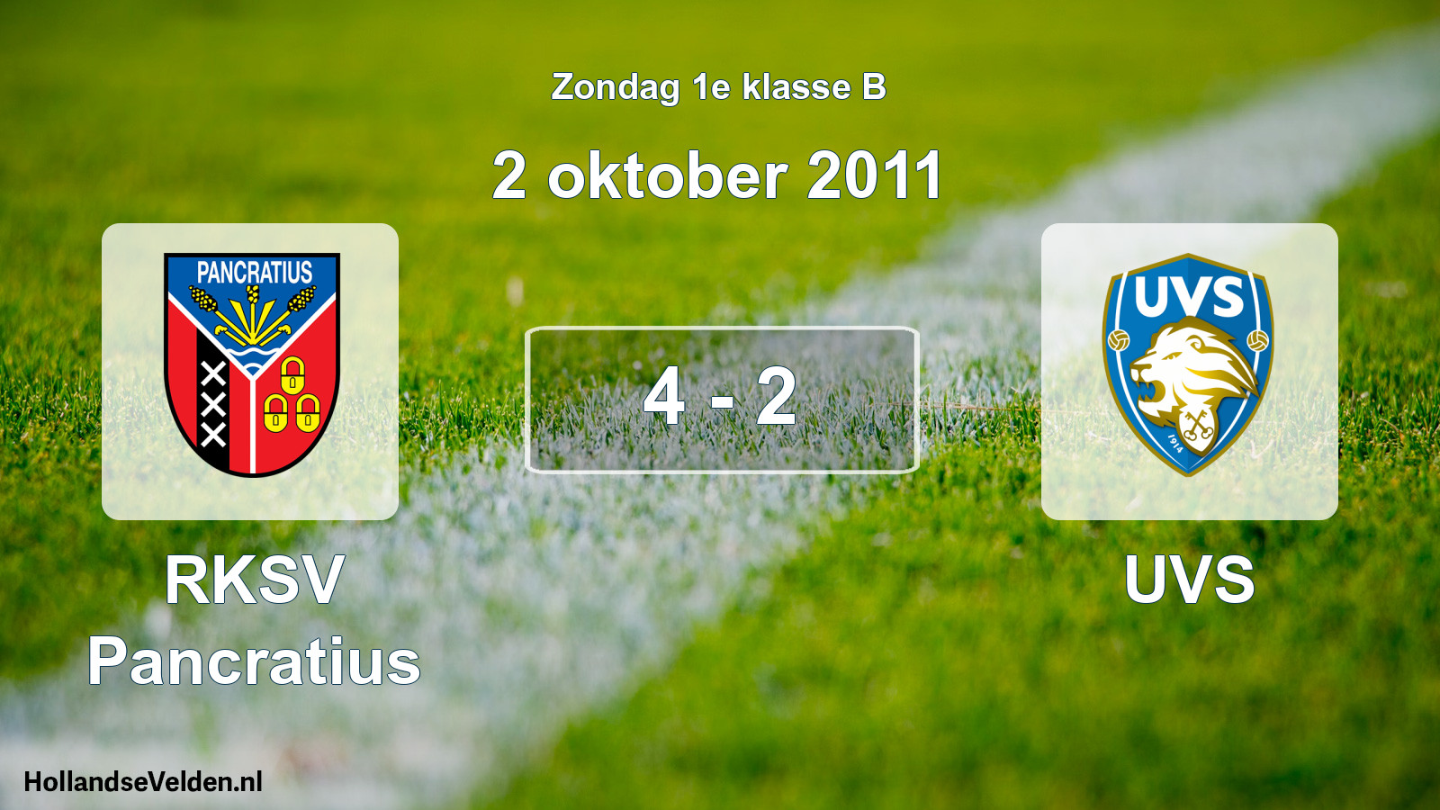 Total number of matches played: RKSV Pancratius - UVS 4 - 2 (2 October 2011)