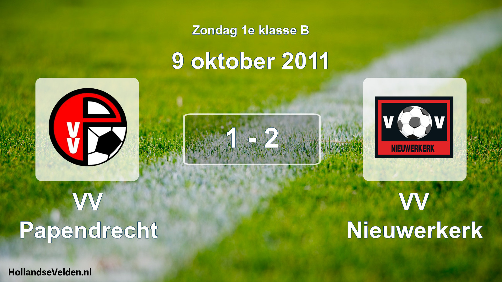 Total number of matches played: VV Papendrecht - VV Nieuwerkerk 1 - 2 (9 October 2011)