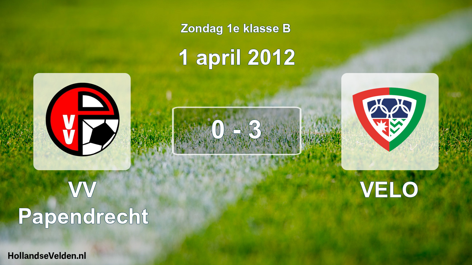 Total number of matches played: VV Papendrecht - VELO 0 - 3 (1 April 2012)