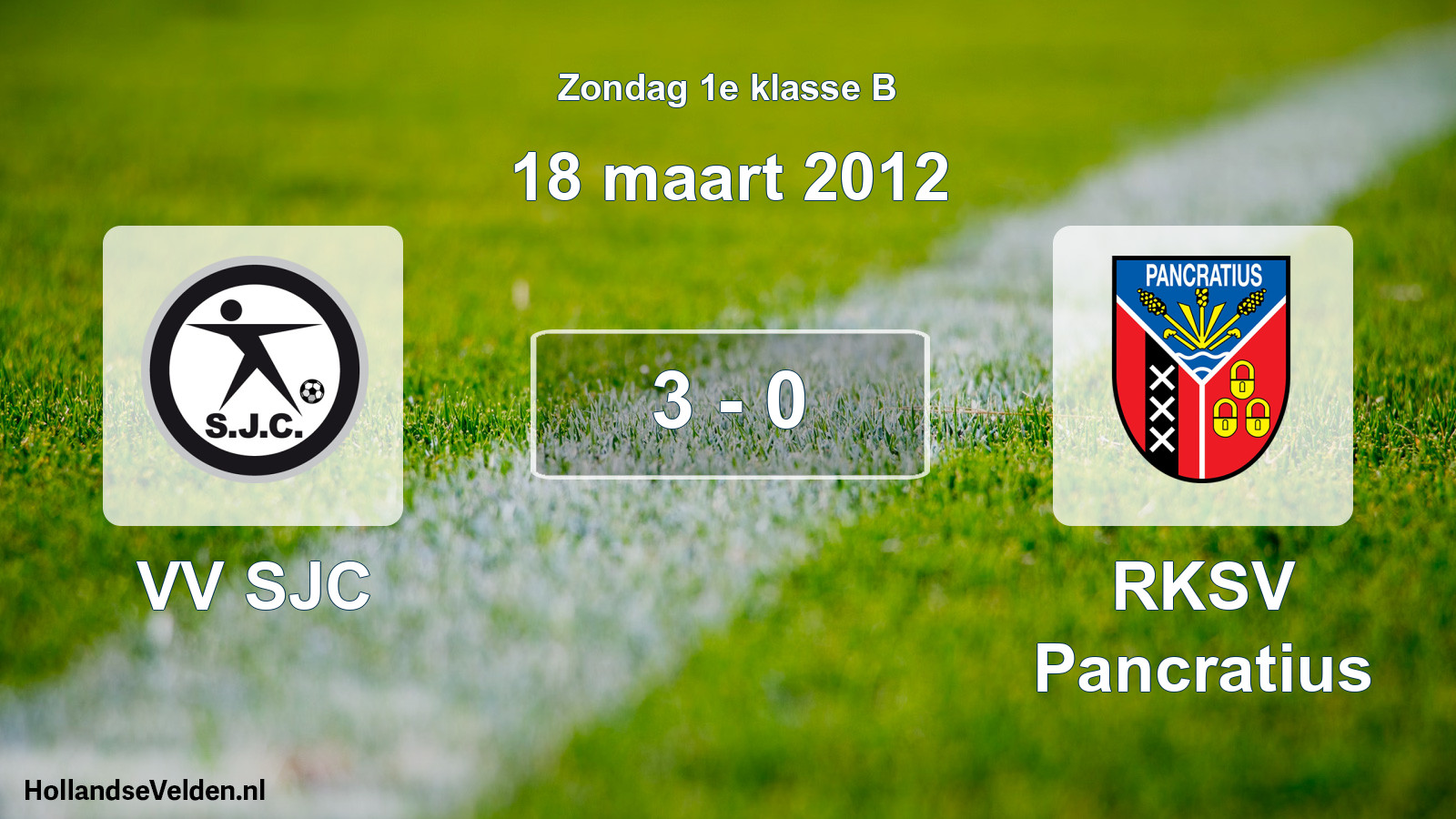 Total number of matches played: VV SJC - RKSV Pancratius 3 - 0 (18 March 2012)