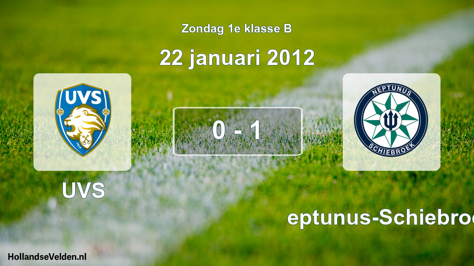 Total number of matches played: UVS - Neptunus-Schiebroek 0 - 1 (22 January 2012)