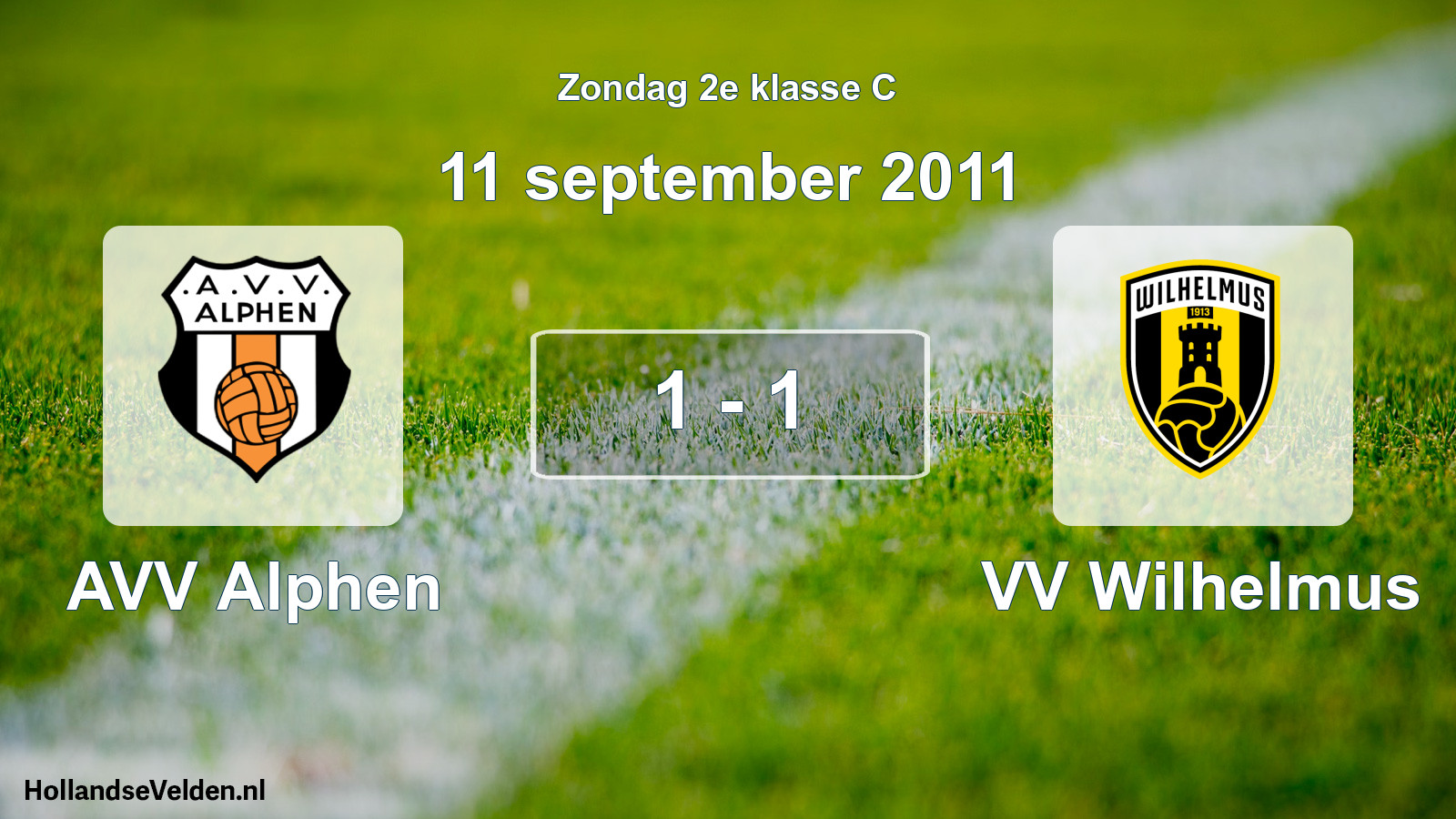 Total number of matches played: AVV Alphen - VV Wilhelmus 1 - 1 (11 September 2011)