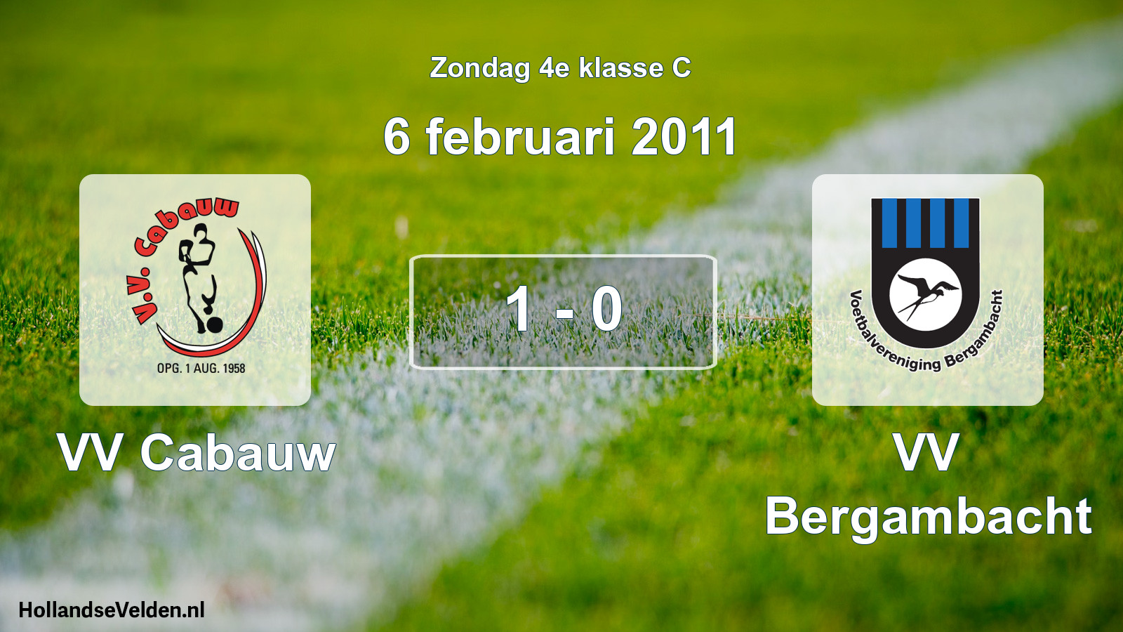 Total number of matches played: VV Cabauw - VV Bergambacht 1 - 0 (6 February 2011)