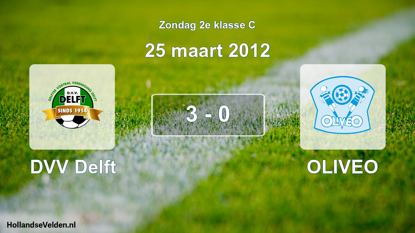 Total number of matches played: DVV Delft - OLIVEO 3 - 0 (25 March 2012)