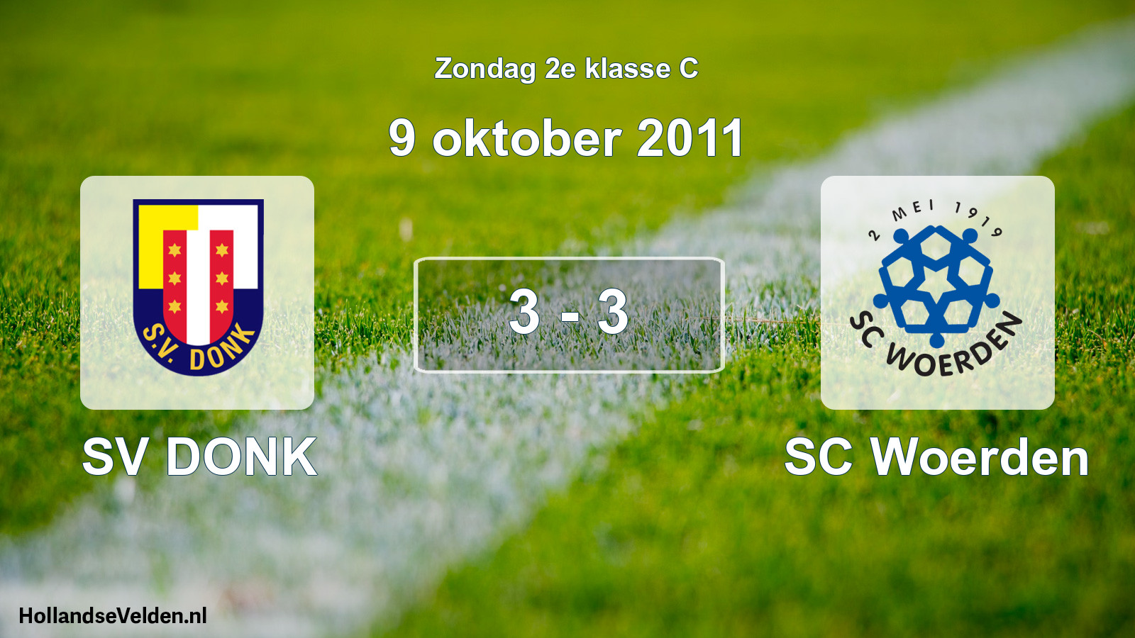 Total number of matches played: SV DONK - SC Woerden 3 - 3 (9 October 2011)