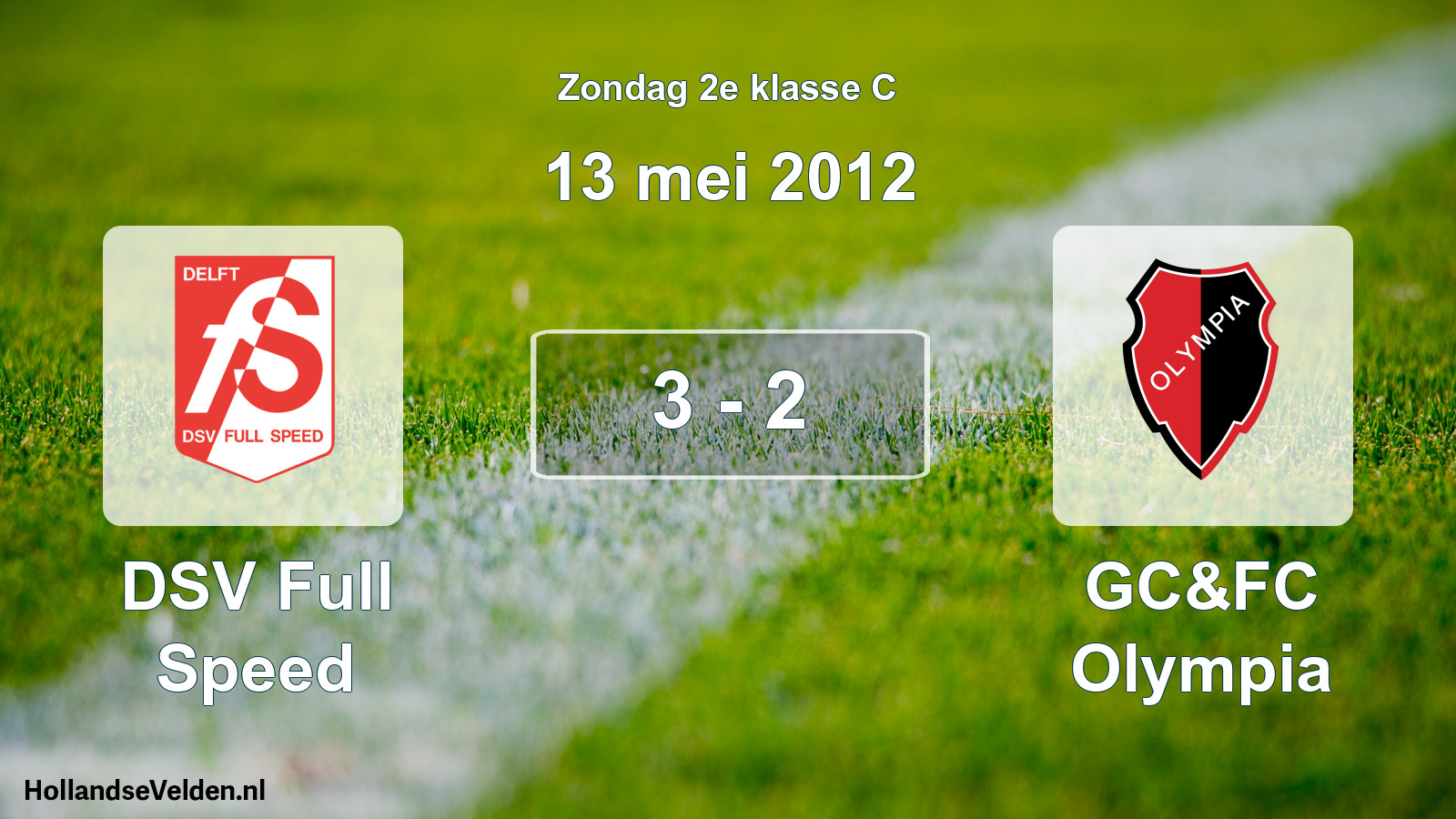 Total number of matches played: DSV Full Speed - GC&FC Olympia 3 - 2 (13 May 2012)