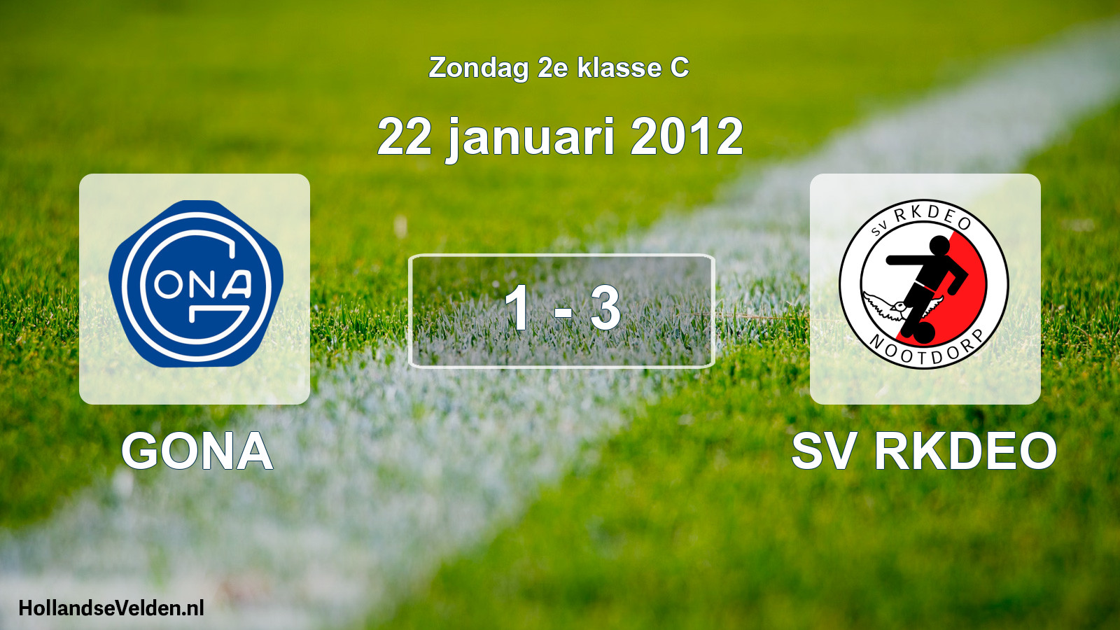 Total number of matches played: GONA - SV RKDEO 1 - 3 (22 January 2012)