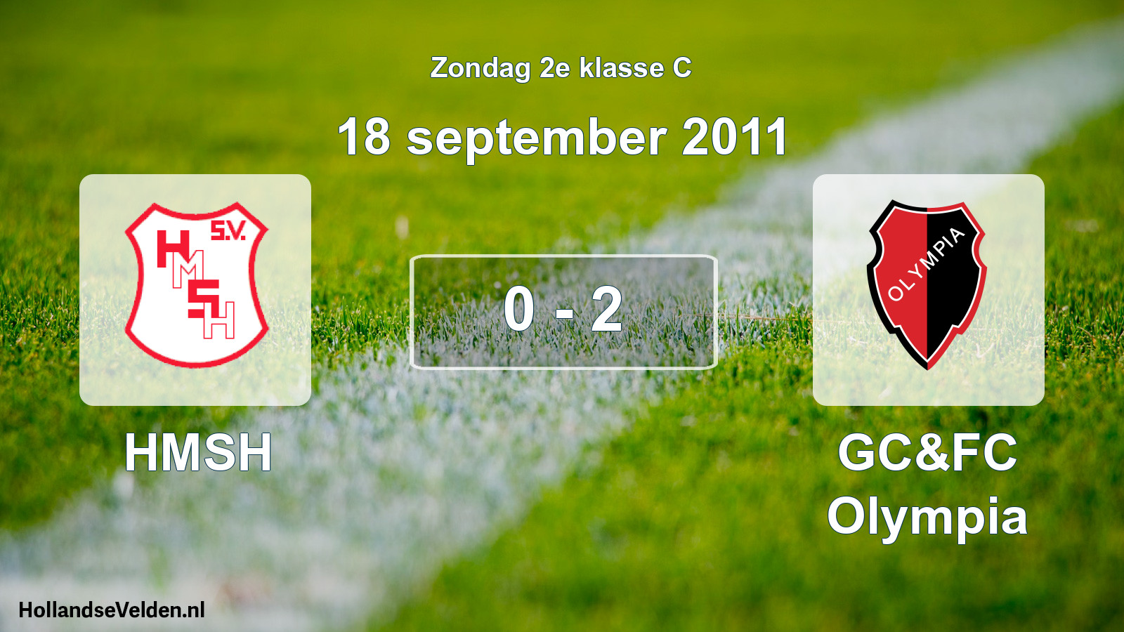 Total number of matches played: HMSH - GC&FC Olympia 0 - 2 (18 September 2011)