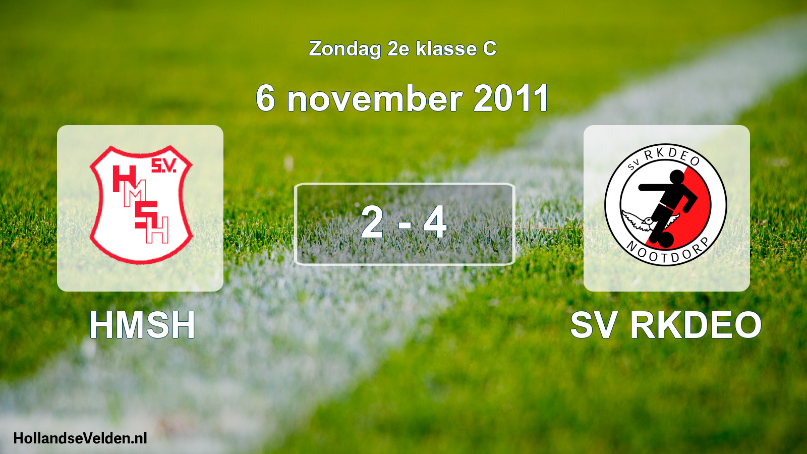 Total number of matches played: HMSH - SV RKDEO 2 - 4 (6 November 2011)