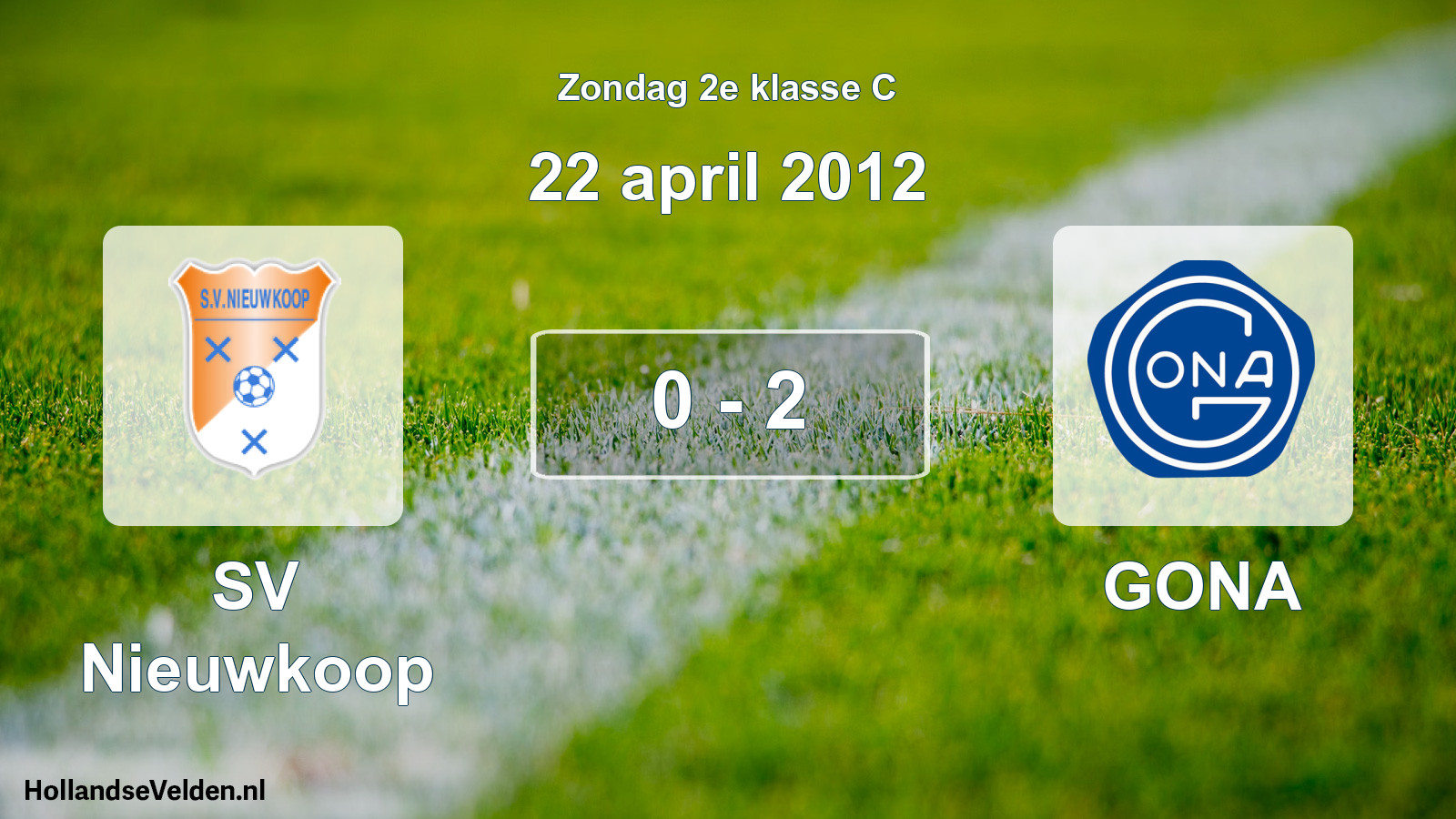Total number of matches played: SV Nieuwkoop - GONA 0 - 2 (22 April 2012)