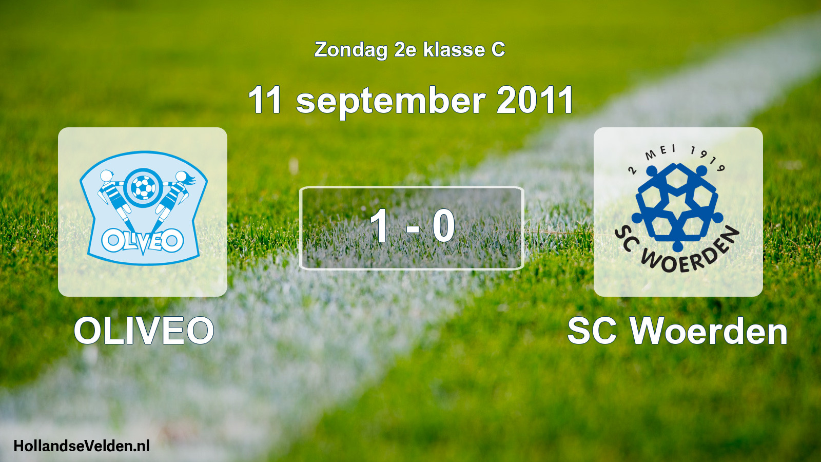 Total number of matches played: OLIVEO - SC Woerden 1 - 0 (11 September 2011)