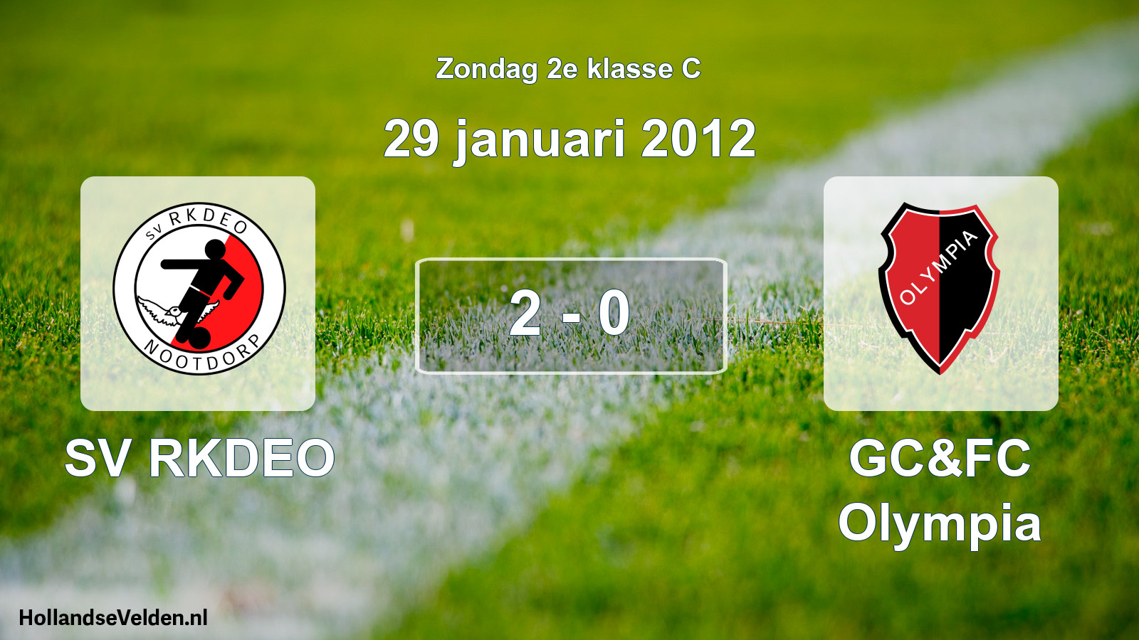 Total number of matches played: SV RKDEO - GC&FC Olympia 2 - 0 (29 January 2012)