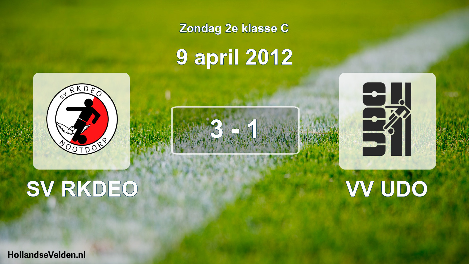 Total number of matches played: SV RKDEO - VV UDO 3 - 1 (9 April 2012)
