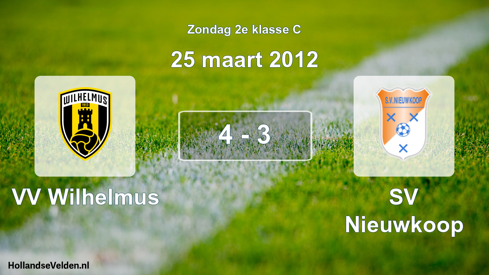 Total number of matches played: VV Wilhelmus - SV Nieuwkoop 4 - 3 (25 March 2012)